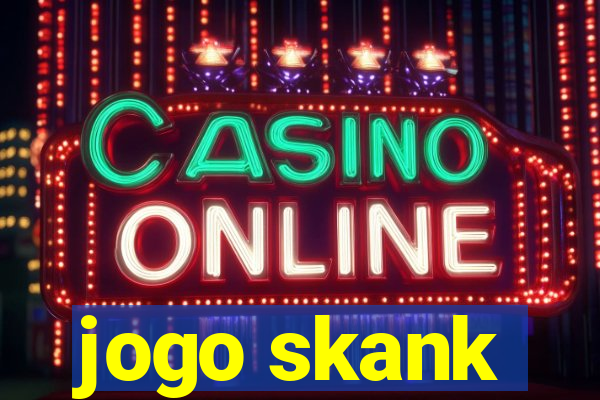 jogo skank